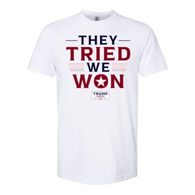 They Tried We Won Trump 2024 Softstyle® CVC T-Shirt