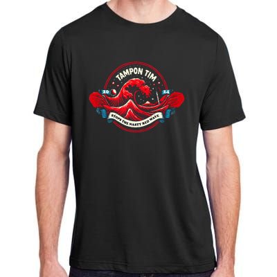 Tampon Tim Will Stop The Red Wave Political Vote Harris Walz Adult ChromaSoft Performance T-Shirt