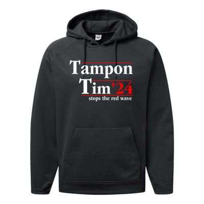 Tampon Tim Will Stop The Red Wave Funny Vote Harris Walz Performance Fleece Hoodie