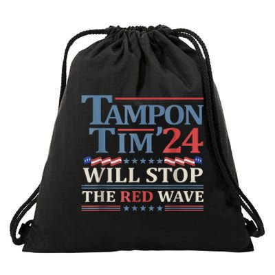 Tampon Tim Will Stop The Red Wave Funny Vote Harris Walz Drawstring Bag