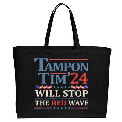 Tampon Tim Will Stop The Red Wave Funny Vote Harris Walz Cotton Canvas Jumbo Tote