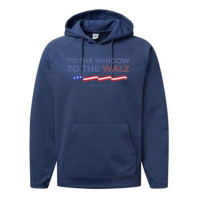 To The Window To The Tim Walz Kamala Harris 2024 Performance Fleece Hoodie