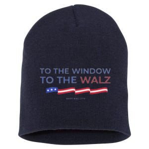 To The Window To The Tim Walz Kamala Harris 2024 Short Acrylic Beanie