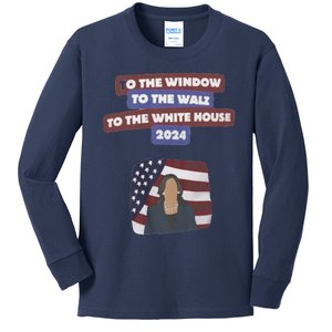 To The Window To The Tim Walz Kamala Harris 2024 Kids Long Sleeve Shirt