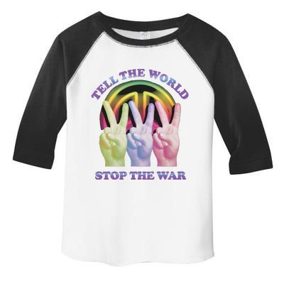 Tell The World Stop The War Toddler Fine Jersey T-Shirt