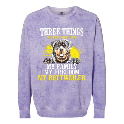 Three Things You Dont Mess With My Family Rottweiler Dog Colorblast Crewneck Sweatshirt