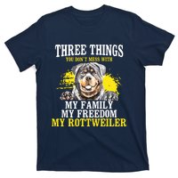 Three Things You Dont Mess With My Family Rottweiler Dog T-Shirt