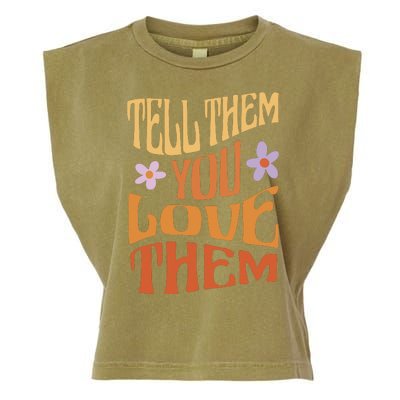 Tell Them You Love Them Retro Garment-Dyed Women's Muscle Tee