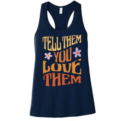 Tell Them You Love Them Retro Women's Racerback Tank