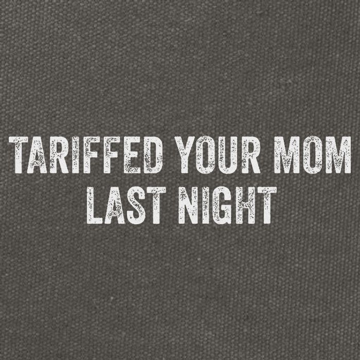 Trump Tariffed Your Mom Last Night Cotton Canvas Backpack