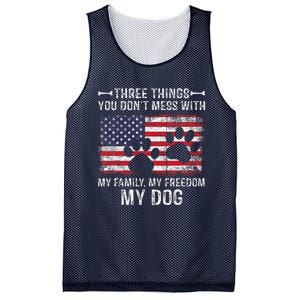 Three Things You Dont Mess With My Family Freedom My Dog Mesh Reversible Basketball Jersey Tank