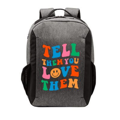 Tell Them You Love Them Trendy Aesthetic Design And Gift Vector Backpack