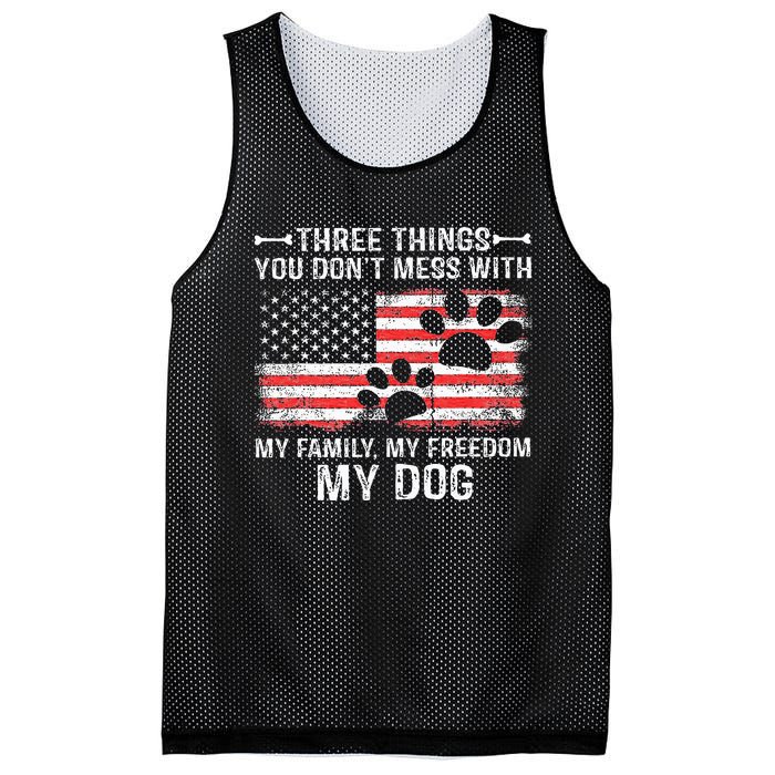 Three Things You DonT Mess With My Family My Freedom My Dog Mesh Reversible Basketball Jersey Tank