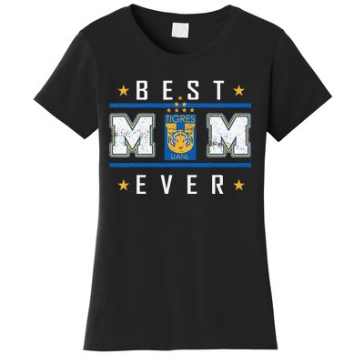 Tigres UANL Best Mom Ever Happy Mother'S Day Women's T-Shirt