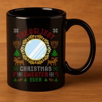 The Ugliest Christmas Sweater Ever With An Image Of A Mirror 11oz C Handle Ceramic Mug
