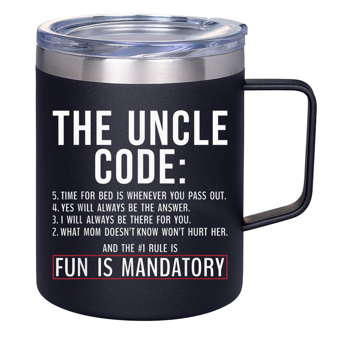 The Uncle Code Fun ins Mandatory Family Brother Uncle 12oz Stainless Steel Coffee Mug