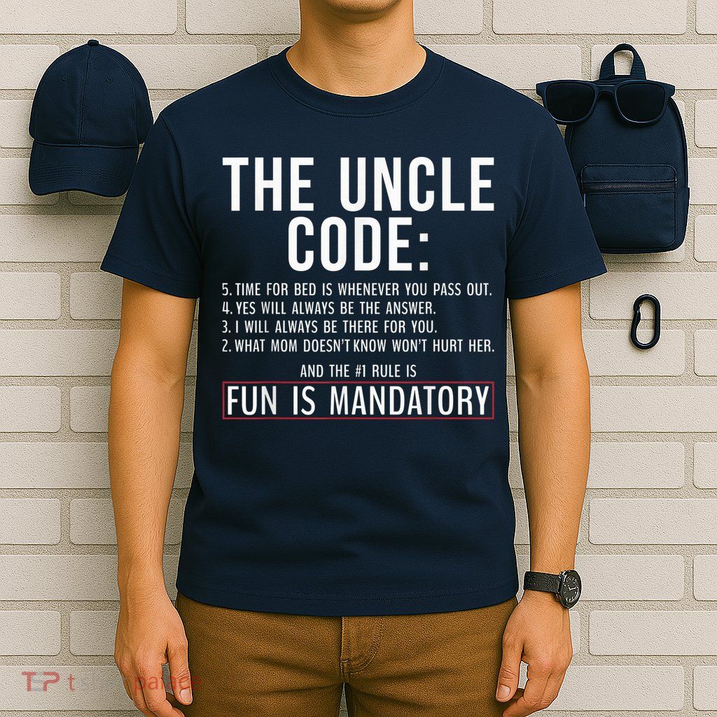 The Uncle Code Fun ins Mandatory Family Brother Uncle T-Shirt