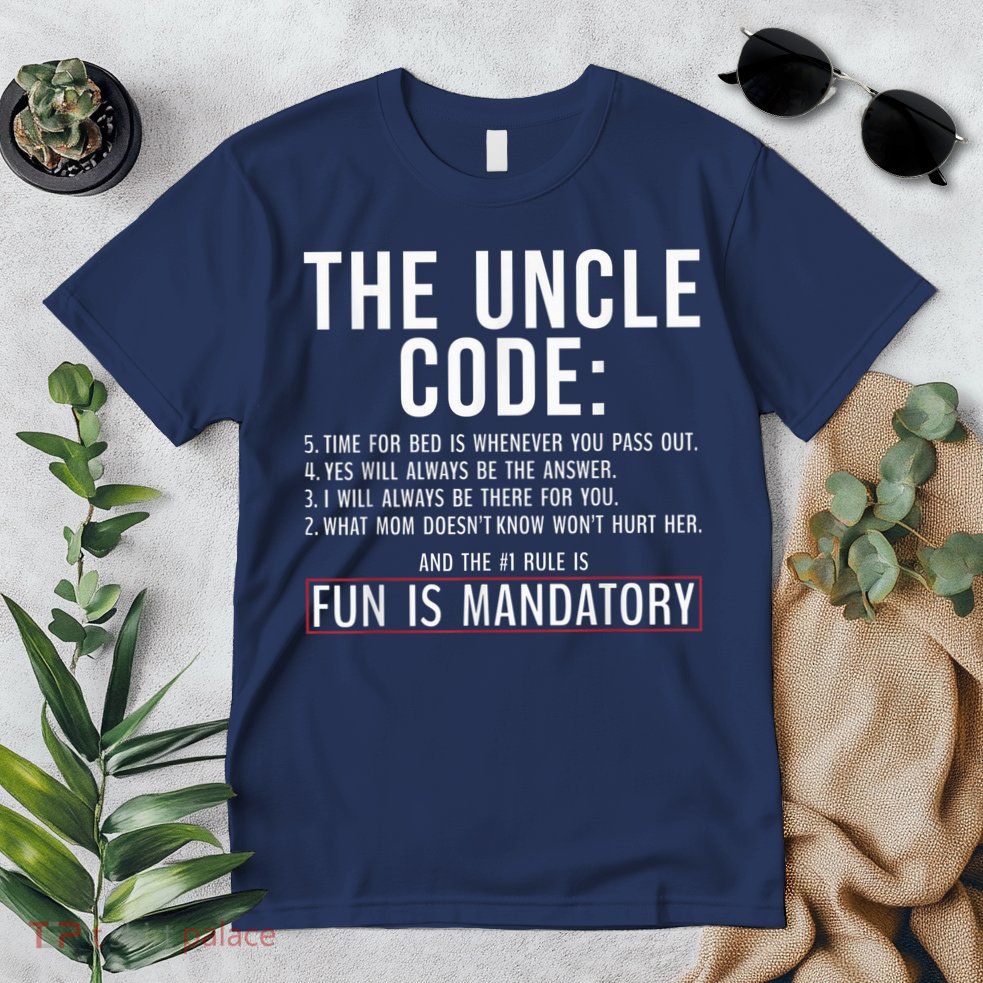 The Uncle Code Fun ins Mandatory Family Brother Uncle Premium T-Shirt