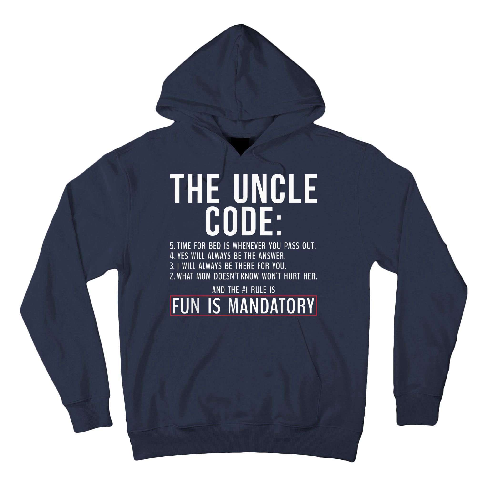 The Uncle Code Fun ins Mandatory Family Brother Uncle Tall Hoodie