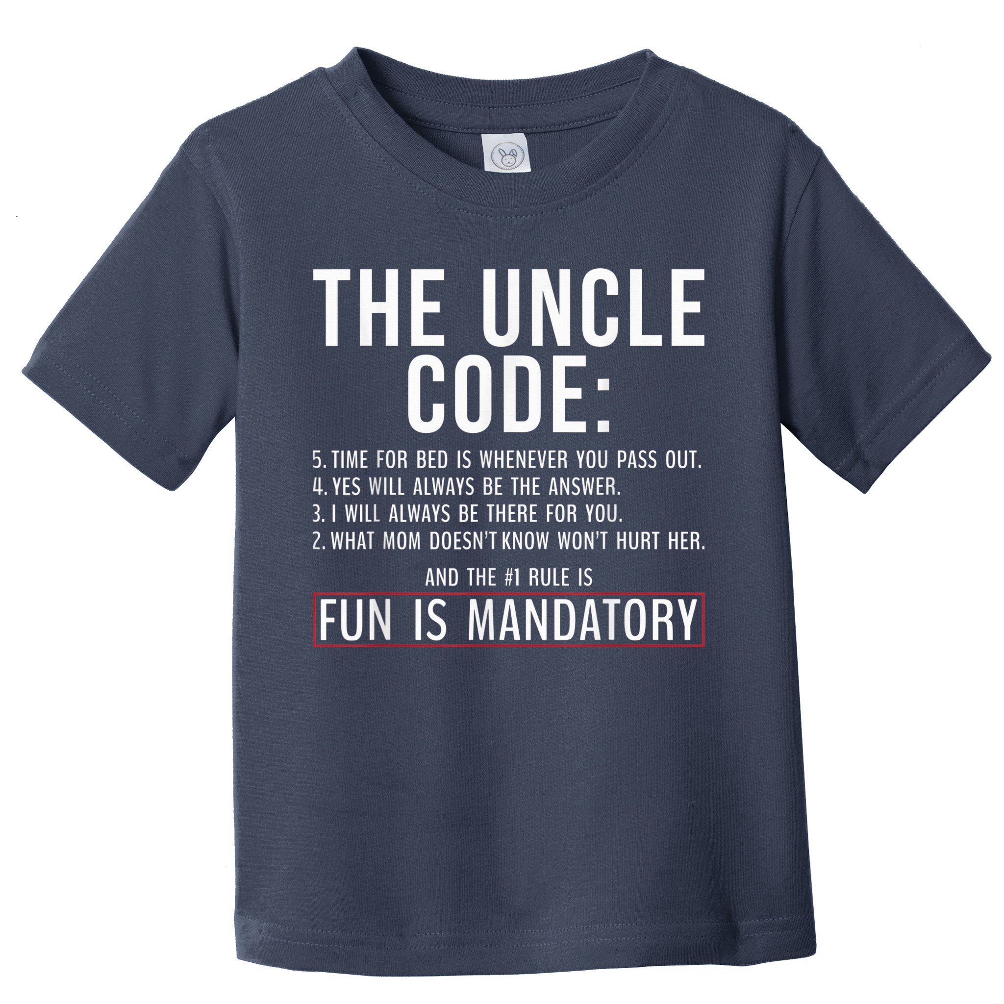 The Uncle Code Fun ins Mandatory Family Brother Uncle Toddler T-Shirt