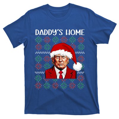 Trump Ugly Christmas DaddyS Home Funny Daddys Home Great Gift T-Shirt