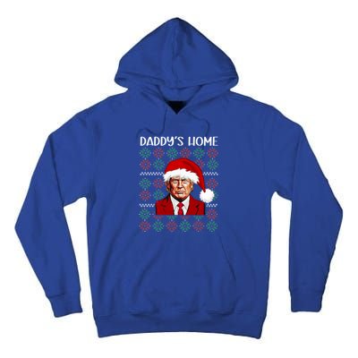 Trump Ugly Christmas DaddyS Home Funny Daddys Home Great Gift Tall Hoodie