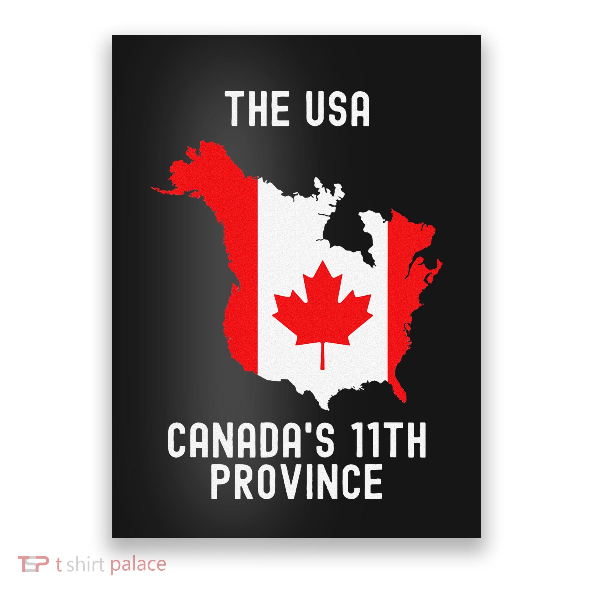 The Usa Canada’S 11th Province Funny .Png Poster
