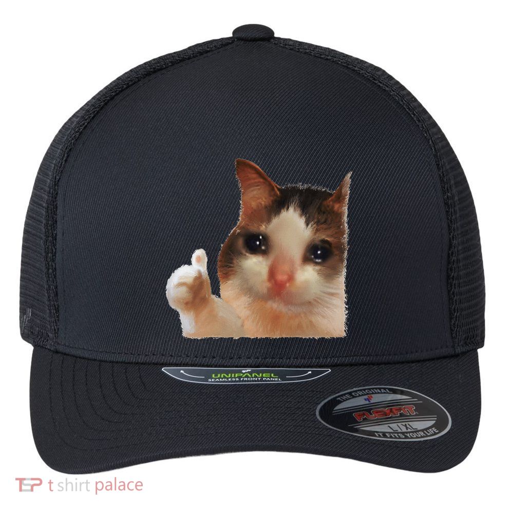 Thumbs Up Crying Cat Meme Cat Crying Thumps Up Memes Sad Cat Flexfit Unipanel Trucker Cap