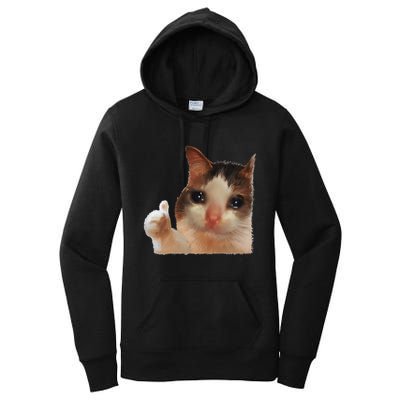 Thumbs Up Crying Cat Meme Cat Crying Thumps Up Memes Sad Cat Women's Pullover Hoodie
