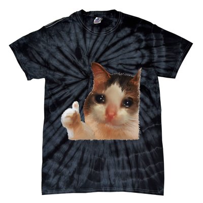 Thumbs Up Crying Cat Meme Cat Crying Thumps Up Memes Sad Cat Tie-Dye T-Shirt