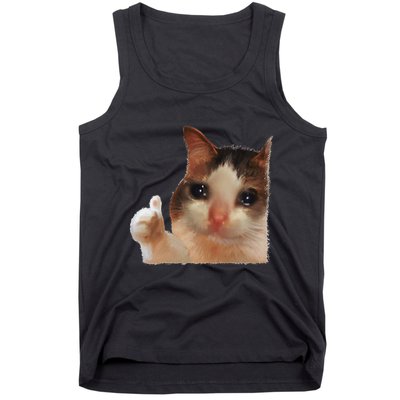 Thumbs Up Crying Cat Meme Cat Crying Thumps Up Memes Sad Cat Tank Top