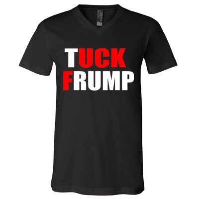 Tuck Frump Anti Trump V-Neck T-Shirt