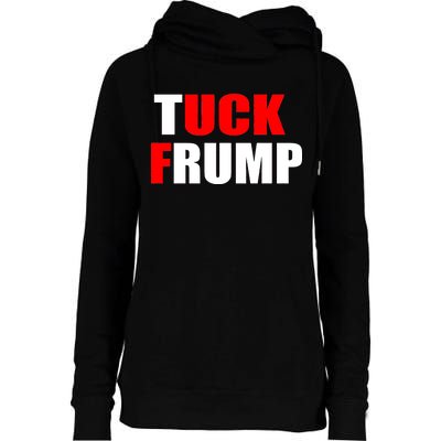 Tuck Frump Anti Trump Womens Funnel Neck Pullover Hood