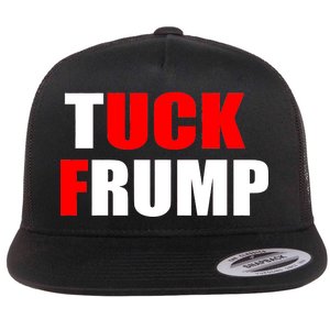 Tuck Frump Anti Trump Flat Bill Trucker Hat