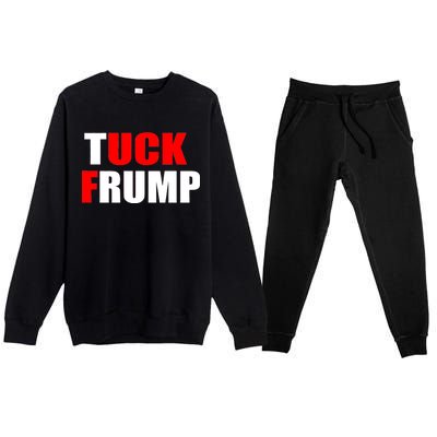 Tuck Frump Anti Trump Premium Crewneck Sweatsuit Set