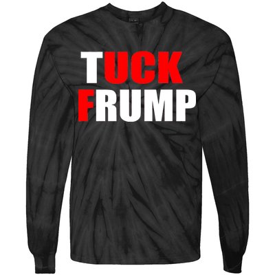 Tuck Frump Anti Trump Tie-Dye Long Sleeve Shirt