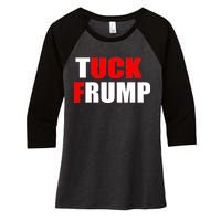 Tuck Frump Anti Trump Women's Tri-Blend 3/4-Sleeve Raglan Shirt