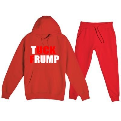 Tuck Frump Anti Trump Premium Hooded Sweatsuit Set