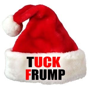 Tuck Frump Anti Trump Premium Christmas Santa Hat