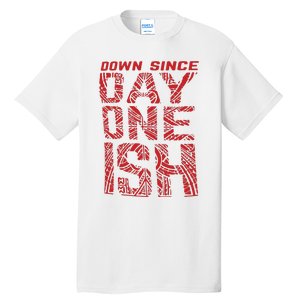 The Usos Down Since Day One ISH Tall T-Shirt