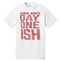 The Usos Down Since Day One ISH Tall T-Shirt