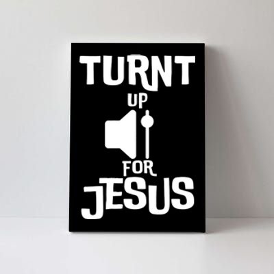 Turn Up For Jesus Canvas