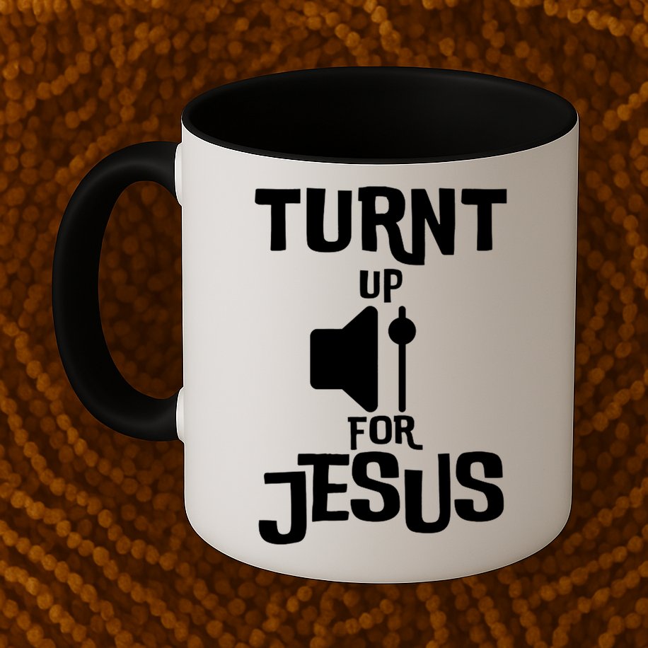 Turn Up For Jesus Mug