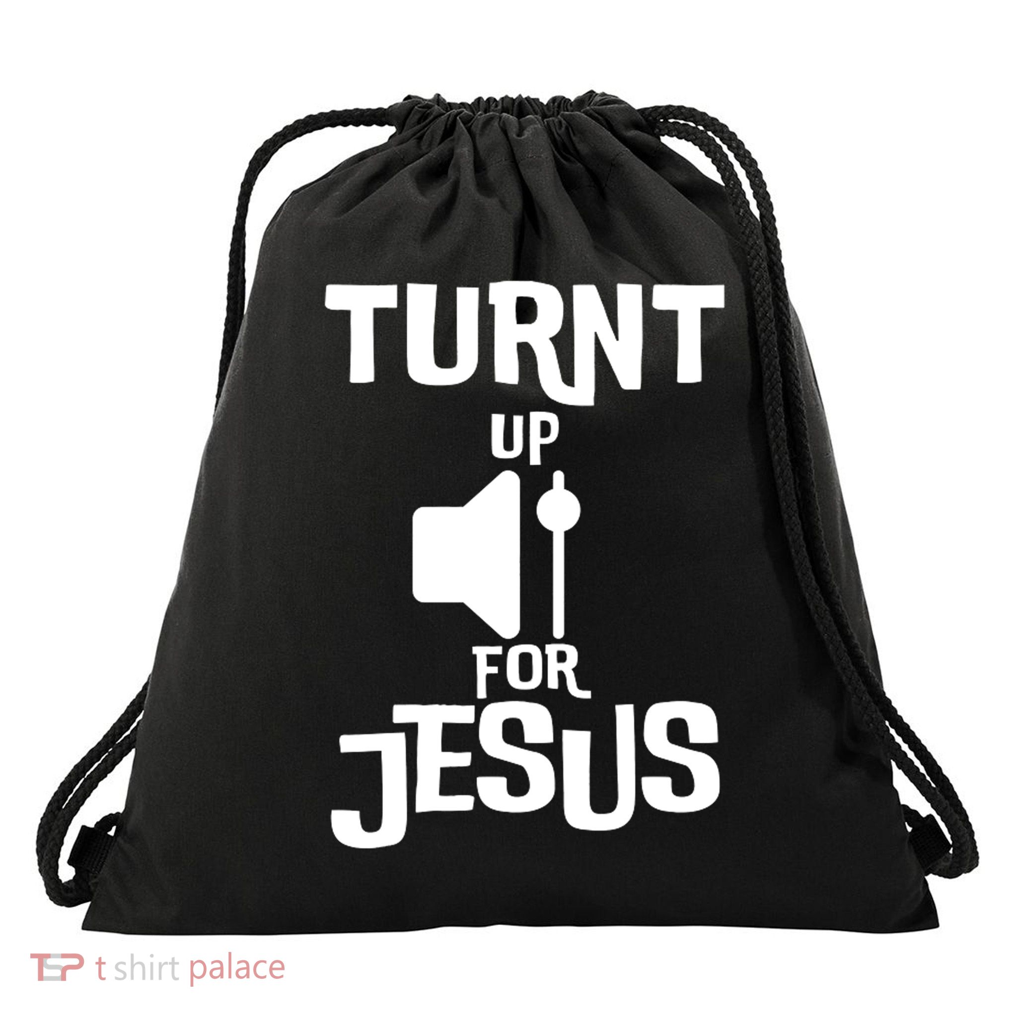 Turn Up For Jesus Drawstring Bag