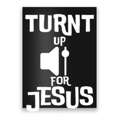 Turn Up For Jesus Poster