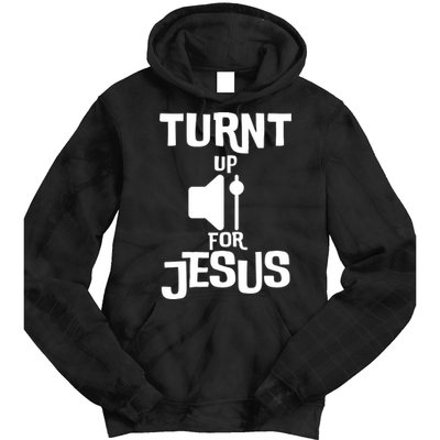Turn Up For Jesus Tie Dye Hoodie