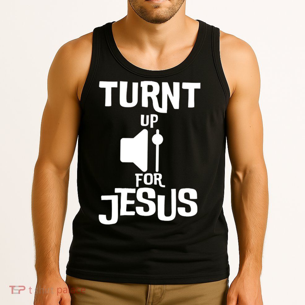 Turn Up For Jesus Tank Top