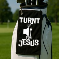 Turn Up For Jesus Golf Towel