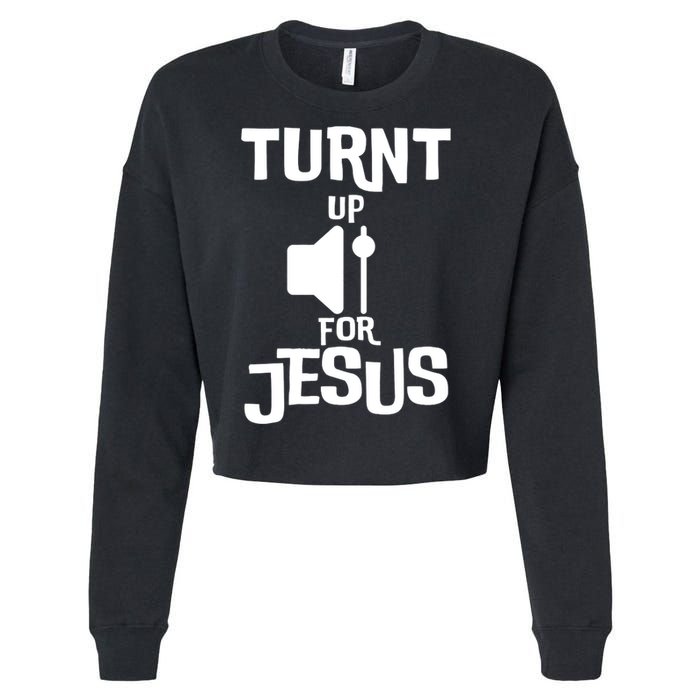 Turn Up For Jesus Cropped Pullover Crew