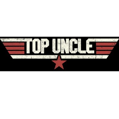 Top Uncle Funny Vintage 80's Uncle 80s 1980 Bumper Sticker